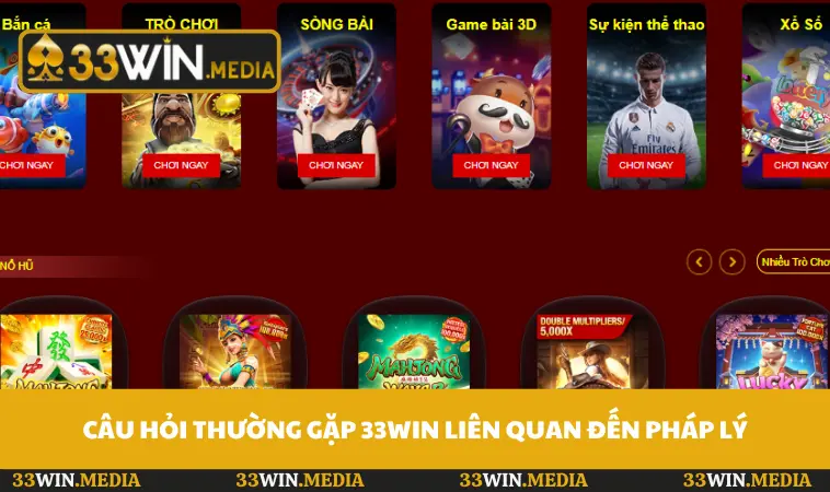 Câu hỏi thường gặp 33WIN liên quan đến pháp lý