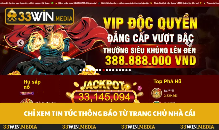 Chỉ xem tin tức thông báo từ trang chủ nhà cái