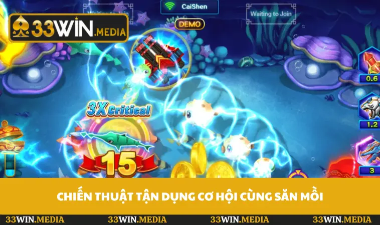Chiến thuật tận dụng cơ hội cùng săn mồiv