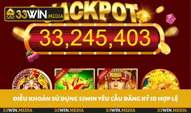 Điều khoản sử dụng 33WIN yêu cầu đăng ký ID hợp lệ