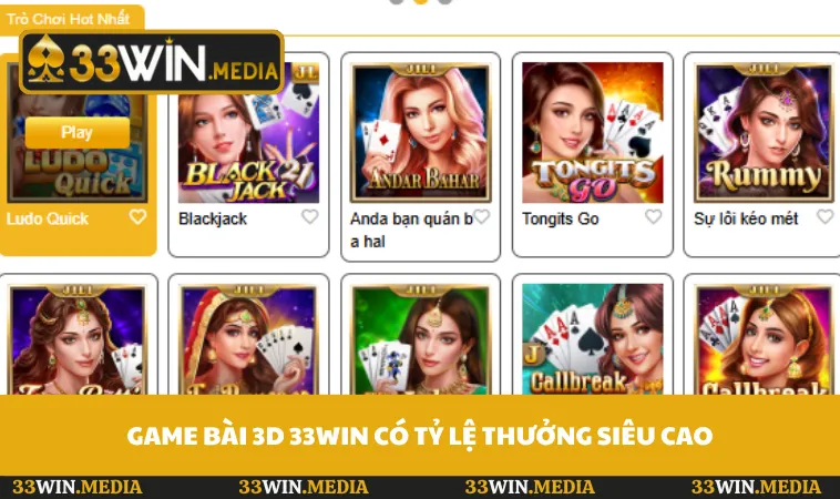 Game bài 3D 33WIN có tỷ lệ thưởng siêu cao