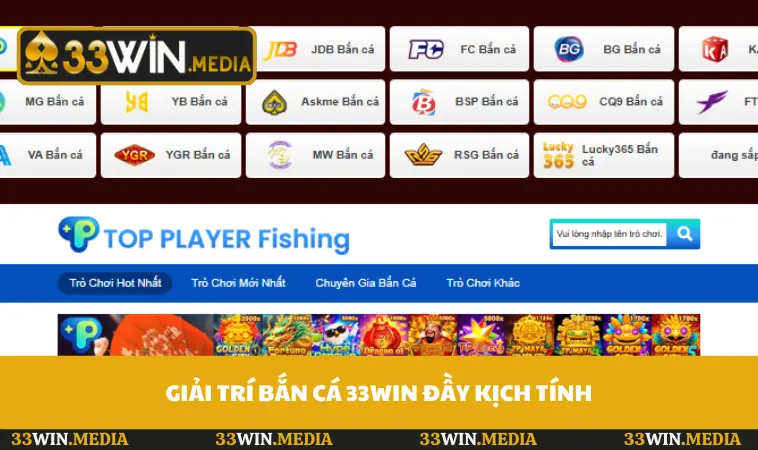 Giải trí bắn cá 33WIN đầy kịch tính