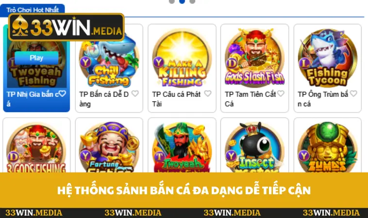 Hệ thống sảnh bắn cá đa dạng dễ tiếp cận
