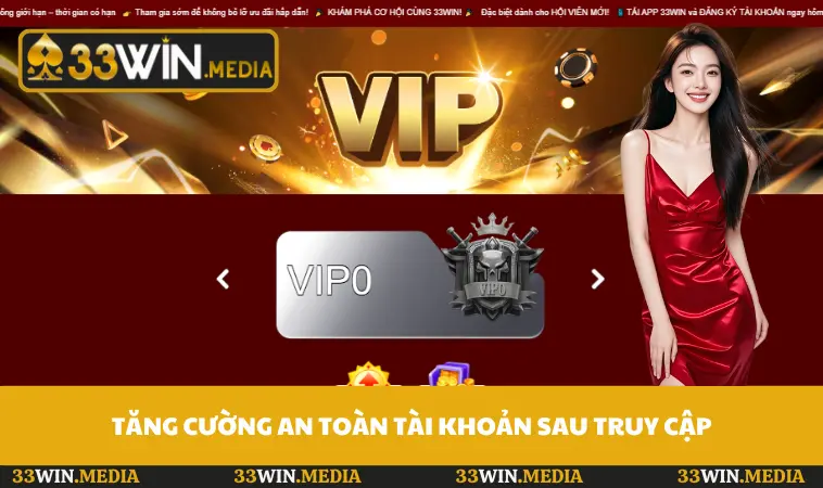 Tăng cường an toàn tài khoản sau truy cập