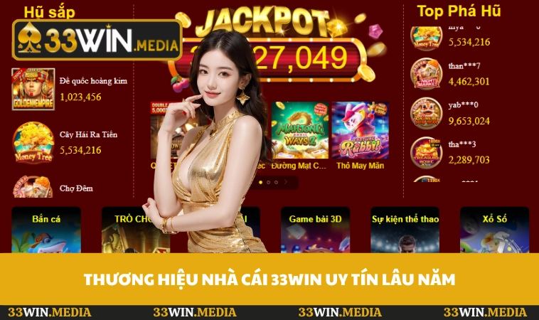 Thương hiệu nhà cái 33WIN uy tín lâu năm